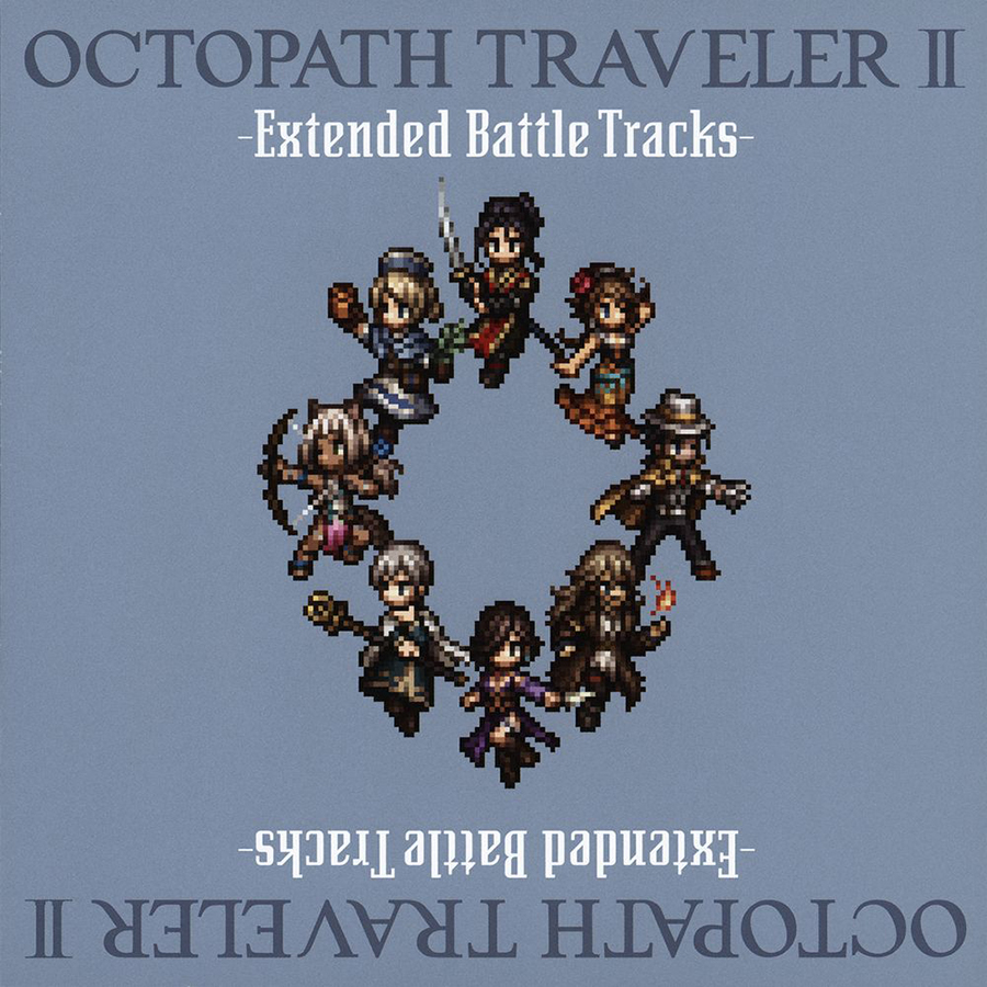 OCTOPATH TRAVELER II - Extended Battle Tracks
