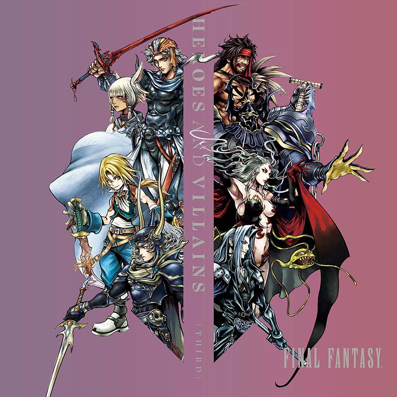 Final Fantasy Heroes and Villains - THIRD cover