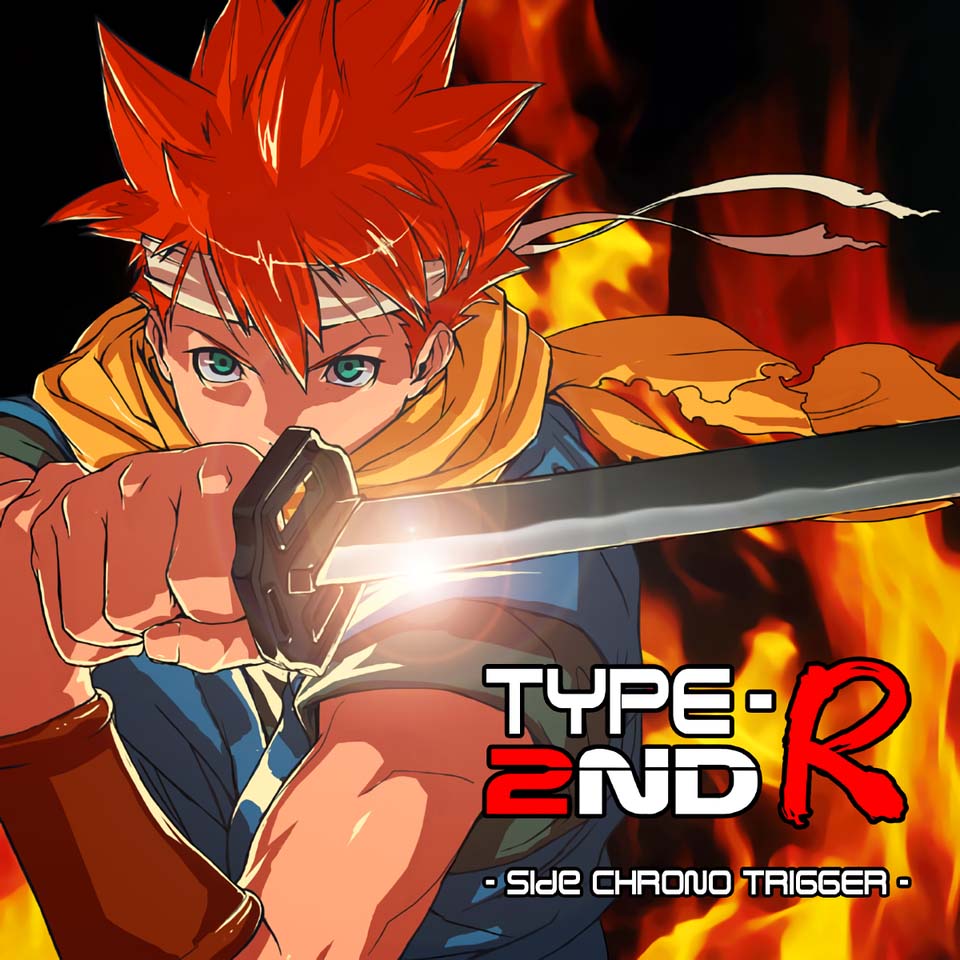 Chrono Trigger - TYPE-R 2ND cover