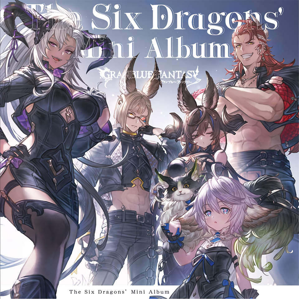 Granblue Fantasy - The Six Dragons' Mini Album