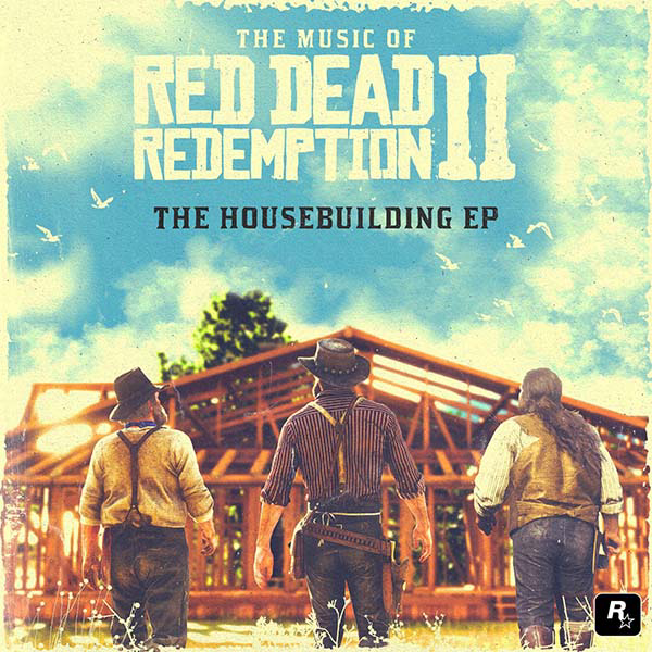 Red Dead Redemption II: The Housebuilding EP cover